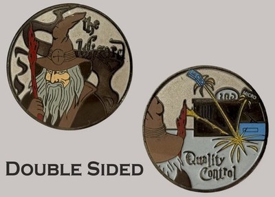 The Wizard Quality Control Micro Macro Challenge Coin  J#16