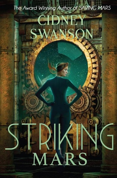 Cidney Swanson | Striking Mars | Taschenbuch | Englisch (2014) | Williams Press-image