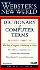 Webster's New World Dictionary of Computer Terms, Seventh Edition - GOOD