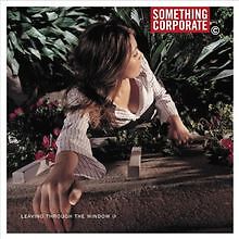 Leaving Through the Window von Something Corporate | CD | Zustand akzeptabel
