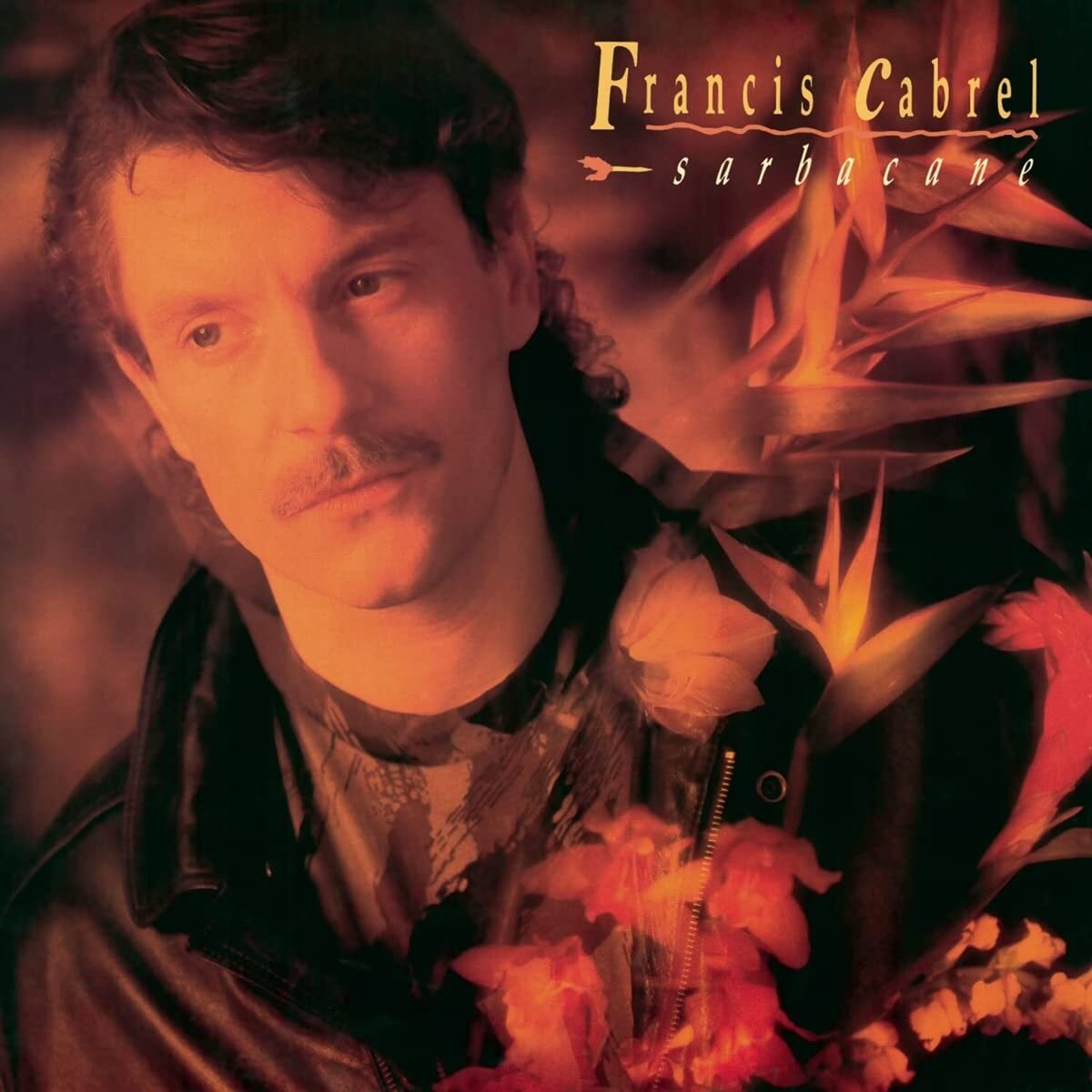 Francis Cabrel Sarbacane -Remast- (CD)