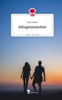Nora Hanke | Alltagsmenschen. Life Is A Story - story.one | Buch | Deutsch