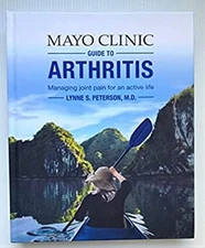 Mayo Clinic on Arthritis : Managing Joint Pain for an Active Life