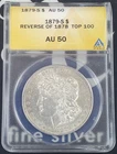 *REV OF 78* 1879-S Morgan Dollar "Reverse of 78"- ANACS AU 50