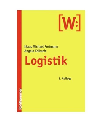 Logistik, Angela Kallweit, Klaus-Michael Fortmann