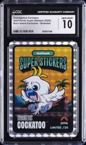2024 VEEFRIENDS SUPER STICKERS COURAGEOUS COCKATOO CGC 10 GEM MINT