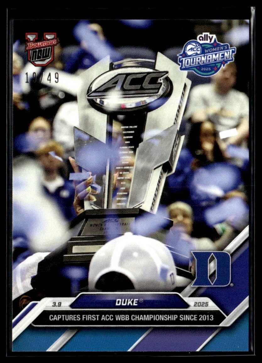 2024-25 Topps Bowman U Now 84 Duke Blue Devils 1st ACC Title Blue 19/49