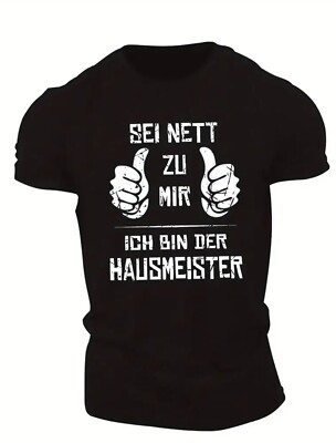 T-Shirt Sei Nett zu mir. Ich bin der Hausmeister. Sprüche Fun Spass Shirts