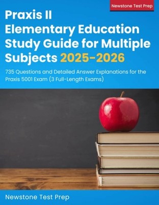 Praxis II Elementary Education Study Guide for Multiple Subjects 