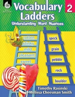 Vocabulary Ladders: Understanding Word Nuances Level 2 by Timothy Rasinski (Engl