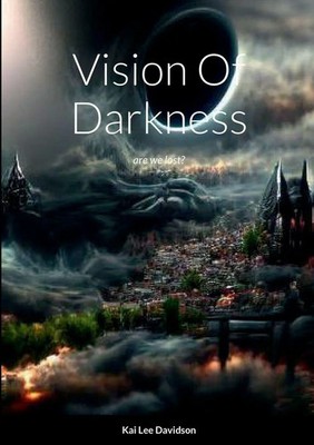 Kai Lee Davidson | Vision Of Darkness | Taschenbuch | Englisch (2022) | [.]