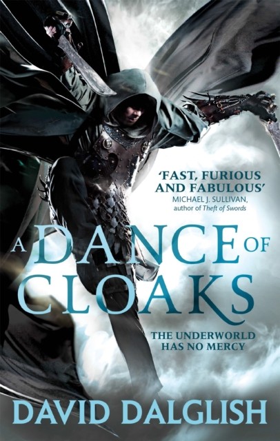 A Dance of Cloaks Book 1 of Shadowdance by David Dalglish (Paperback Book)