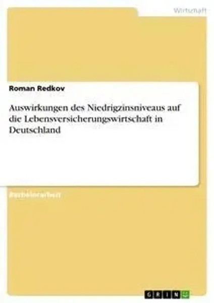 Auswirkungen Des Niedrigzinsniveaus Auf Die Lebensversicherungswirtschaft In...-image