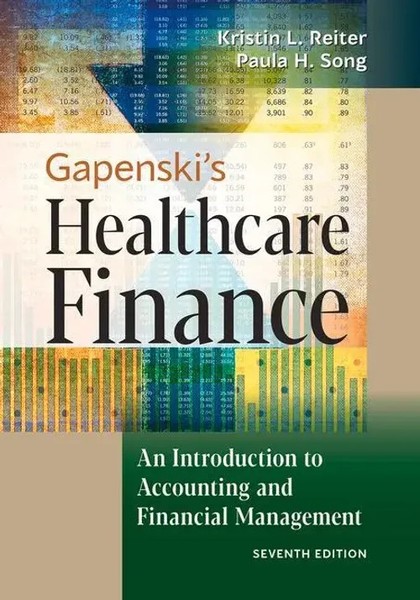 Kristin L. Reiter (U. A.) | Gapenski's Healthcare Finance: An Introduction To...-image