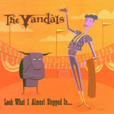 The Vandals Look What I Almost Stepped In... (CD) Album
