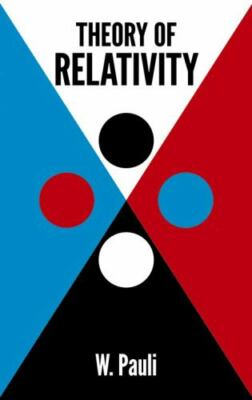 Theory of Relativity; Dover Books on Physics - paperback, 9780486641522, W Pauli