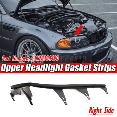 For BMW E46 M3 330Ci Right Headlight Cover Strips Headlamp Gasket 63128384490