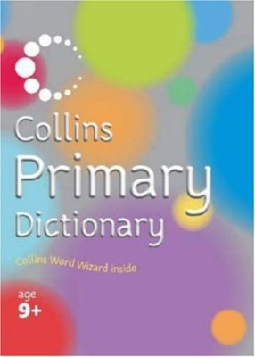 Collins Primary Dictionary (Collins Primary Dictionaries) By Col