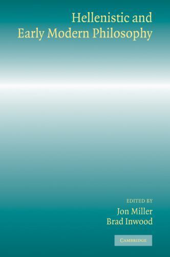 Hellenistic and Early Modern Philosophy Miller Inwood Paperback 9780521042444