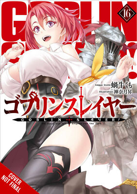 Goblin Slayer Vol 16 Light Novel Softcover