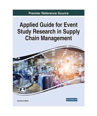 Applied Guide for Event Study Research in Supply Chain Management, Lincoln C. Wo