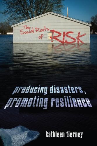 The Social Roots of Risk - 9780804772631