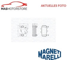 ÖLKÜHLER KÜHLER ÖL MAGNETI MARELLI 350300002100 A FÜR OPEL ASTRA G,VECTRA B