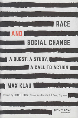 Race and Social Change - A Quest, A Study, A Call to Action - Max Klau Buch