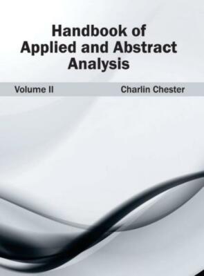 Handbook Of Applied And Abstract Analysis: Volume Ii