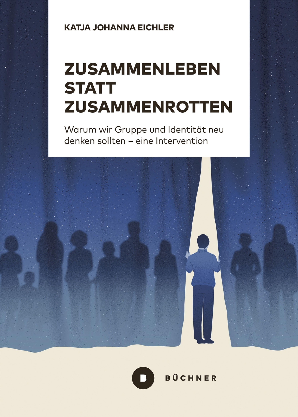 Thumbnail - Zusammenleben Statt Zusammenrotten Katja Johanna Eichler