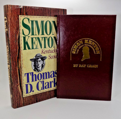 Simon Kenton: The Great Frontiersman - Book Lot  by Ray Crain & Thomas D. Clark