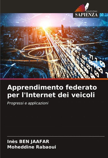 Apprendimento Federato Per L'internet Dei Veicoli Progressi E Applicazioni Buch-image