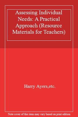 Assessing Individual Needs: A Practical Approach (Resource Mat ,