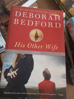 His Other Wife: A Novel by Bedford, Deborah,     trade paperback