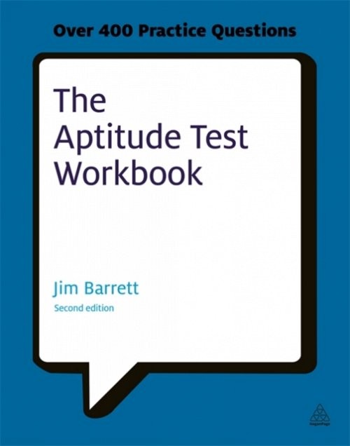 The Aptitude Test Workbook – Discover Your Potential and Improve Your Career Op…