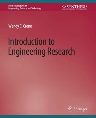 Wendy C. Crone | Introduction to Engineering Research | Taschenbuch | Englisch