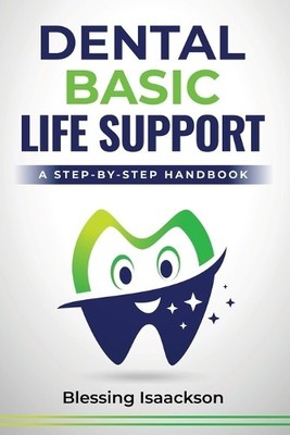 Blessing Isaackson Dental Basic Life Support (Taschenbuch)