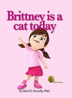 Mark D Donnelly | Brittney Is A Cat Today | Buch | Englisch (2024)