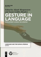 Gesture In Language | Development Across The Lifespan | Morgenstern (U. A.)
