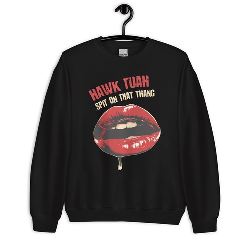 Hawk Tuah Spit on That Thing lustiges Meme Unisex-Sweatshirt - Bild 3 von 6