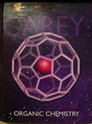 Organic Chemistry - Hardcover, by Francis A. Carey - Very Good