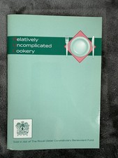 RARE RUC ROYAL ULSTER CONSTABULARY RELATIVELY UNCOMPLICATED COOKERY RECIPE BOOK