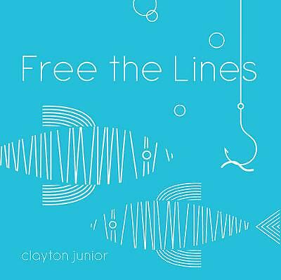 Free the Lines by Clayton Junior (Hardback) Book