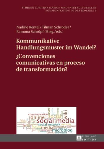 Thumbnail - Kommunikative Handlungsmuster Wandel? / ¿convenciones Comunicativas En