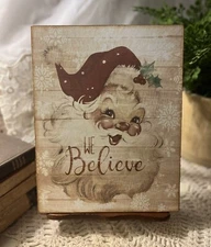 Rustic Santa, WE BELIEVE, Retro Christmas, Handcrafted Plaque / Sign
