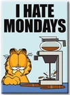 Garfield the Cat Sad Face Image I HATE MONDAYS Refrigerator Magnet NEW UNUSED
