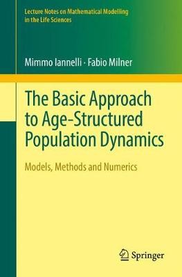The Basic Approach to Age-Structured Population Dynamics - 9789402411454