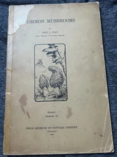 Common Mushrooms - Leon L. Pray 1936 Botany Leaflet Museum of Natural History