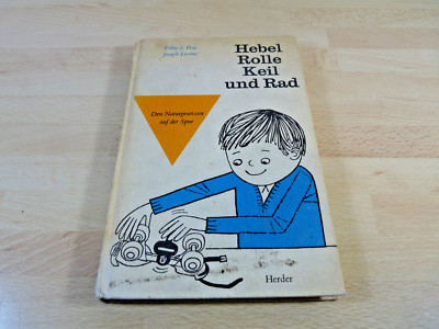 Tillie Pine, Joseph Levine: Hebel, Rolle, Keil und Rad / Kinderbuch / Gebunden