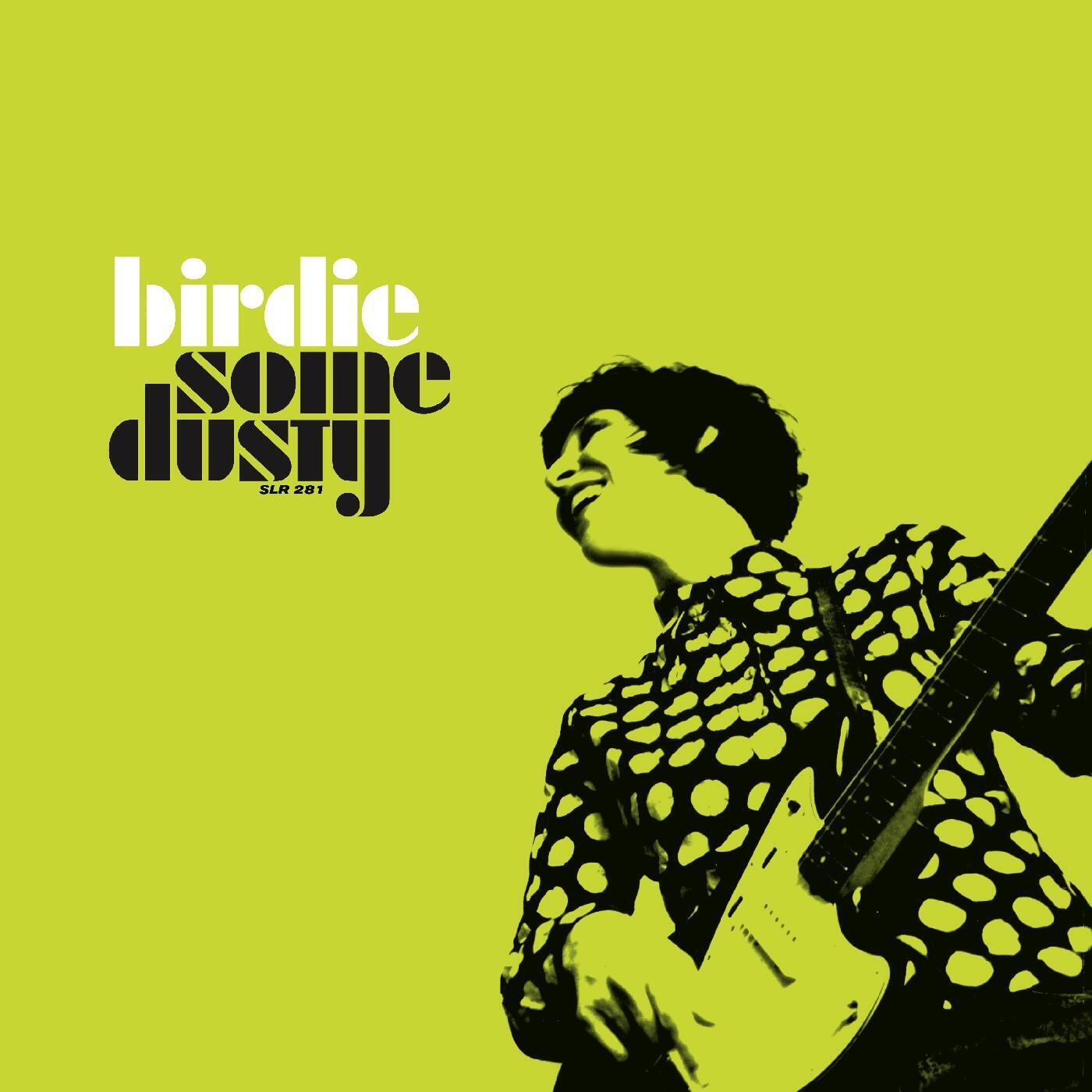 Birdie Some Dusty (Vinyl LP) 12" Album